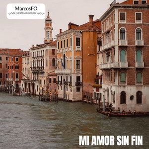 Mi Amor Sin Fin by MarcosFO