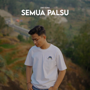 Semua Palsu by Zaky Edra