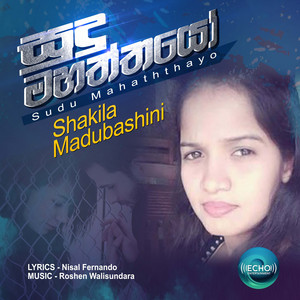 Shakila Madhubashini - Sudu Mahaththayo