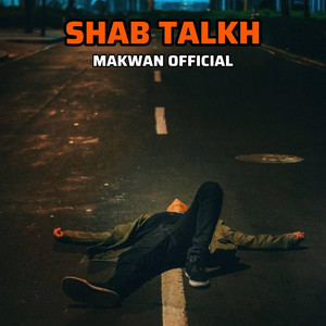 Makwan official - Shab Talkh