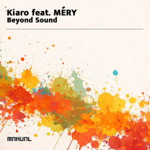 Beyond Sound by Kiaro (AM), MÉRY
