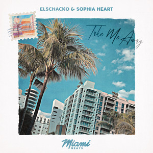 Take Me Away by ElSchacko, Sophia Heart