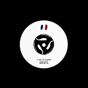 Bourvil - Bourvil - À cheval à dada (Remaster 2024)