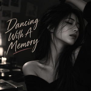 Dancing with a Memory by Anniee