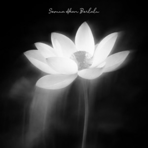 Semua Akan Berlalu by Avalokiteshvara