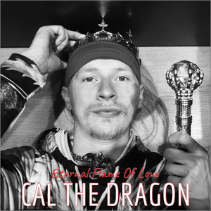 Eternal Flame of Love by Cal The Dragon