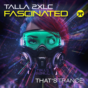 Fascinated - Original Mix by Talla 2XLC cover art