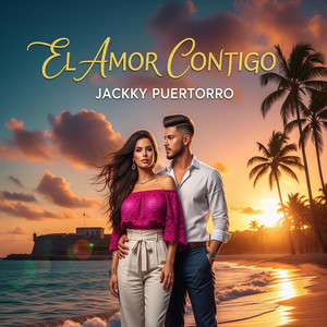 El Amor Contigo by Jackky Puertorro