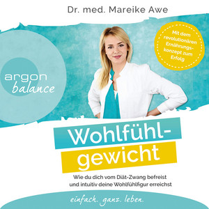 Wohlfühlgewicht (Ungekürzte Lesung)
