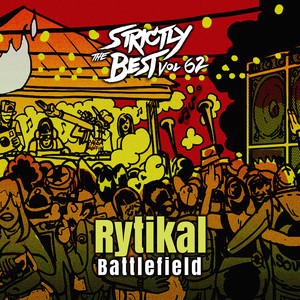Battlefield (Strictly The Best Vol. 62) by Rytikal, Strictly The Best