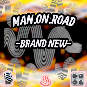 Brand new by MAN.ON.ROAD