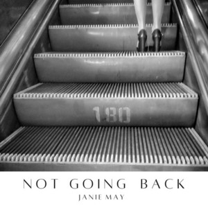 Not Going Back by Janie May