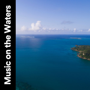Music on the Waters album