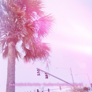 Southern Coast - Neon Remix by Beachdolls, Starletta