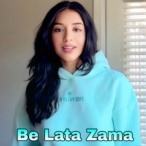 Be Lata Zama