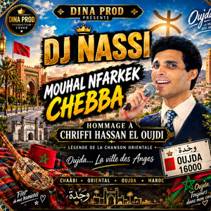 MOUHAL NFARKEK CHEBBA by DJ Nassi