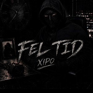 Fel tid by Xipo