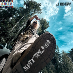 Shit Talkin by J Bxby