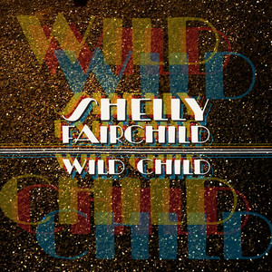 Wild Child by Shelly Fairchild