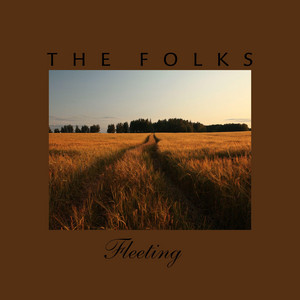 Fleeting by The Folks