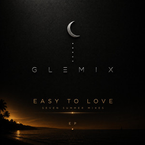 Easy To Love - Radio Edit by GLemix