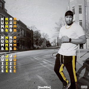 Numb Numb Juice - GeeMix by Gee Smiff