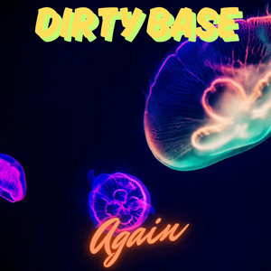 On the Field by Dirty Base