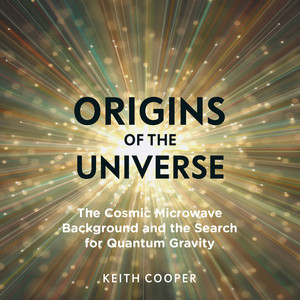 Origins of the Universe (Unabridged)