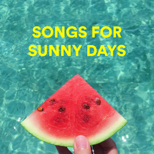 Songs For Sunny Days – Compilation von Summer Hits | Spotify