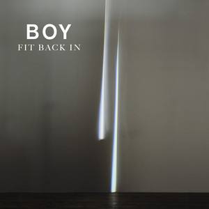 Fit Back In by BOY