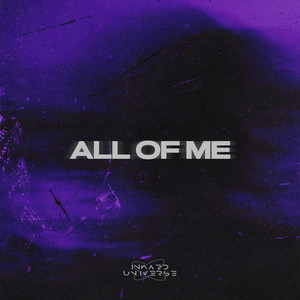 All Of Me by Inward Universe