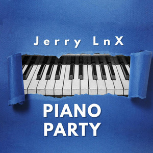 Jerry Lnx - Piano Party