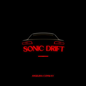 Sonic Drift by Angelina Conway