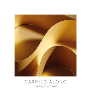 Carried Along by Michael Schlierf