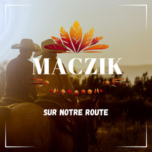Sur notre route by Maczik