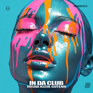 In Da Club - Original Mix by Misha Klein, Gutenn
