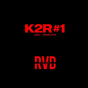 K2R#1 by La RVD