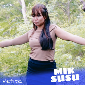 Mik Susu by Vefita