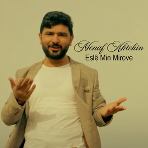 Menaf Aktekin - Eslê Min Mirove Potbori