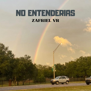 No Entenderias by Zafriel VR