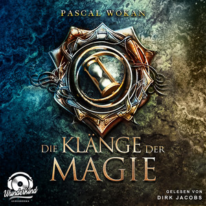 Die Klänge der Magie [Klänge-Saga, Band 1 (Unabridged)]