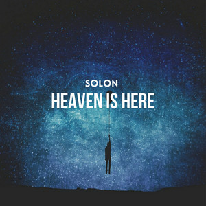 Heaven Is Here (Radio edit) by SOLON