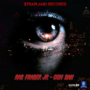 Ooh Sah by Ras Fraser Jr.