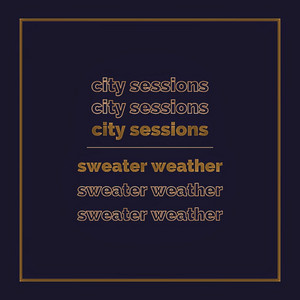 City Sessions - Sweater Weather