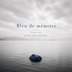 Bleu de mémoire by Pascal Sardi-Antasan