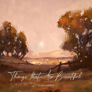 Things That Are Beautiful