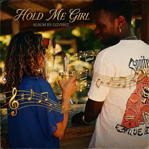 Hold me girl by ggvibez