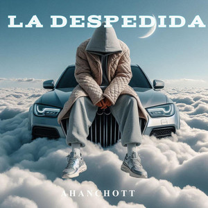 La despedida by Hanchott
