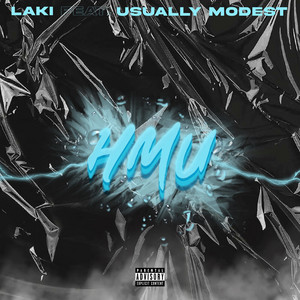 Hmu by LAKI, USUALLY MODEST