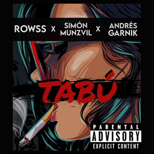 Tabú by Rowss, Simon Munzvil, Garnik